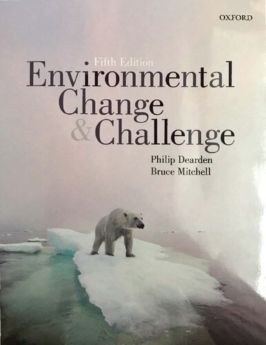 Environmental Change And Challenge A Canadian Perspective 5th Edition Philip Dearden