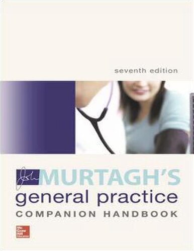 John Murtaghs General Practice Companion Handbook 7th Edition John Murtagh