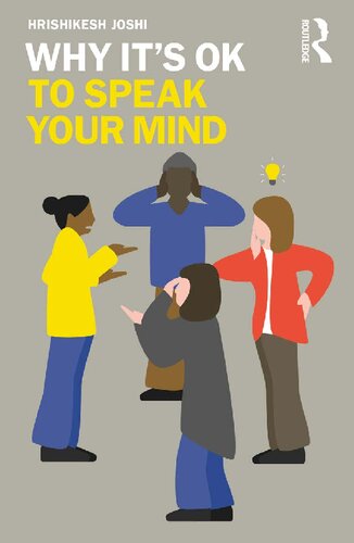 Why Its Ok To Speak Your Mind Hrishikesh Joshi
