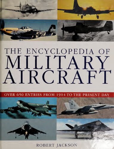 The Encyclopedia Of Military Aircraft Robert Jackson