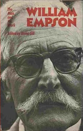 William Empson The Man And His Work Roma Gill