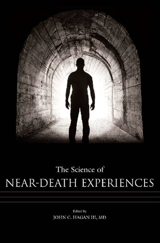 The Science Of Neardeath Experiences John Hagan