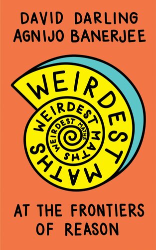 Weirdest Maths David Darling Agnijo Banerjee