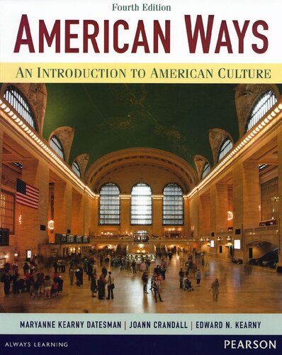 American Ways An Introduction To American Culture 4th Edition 4th Edition Maryanne Datesman