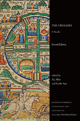The Crusades A Reader Second Edition Sj Allen Emilie Amt