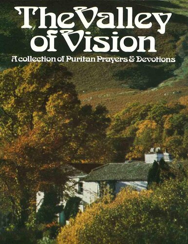 The Valley Of Vision Arthur Bennett