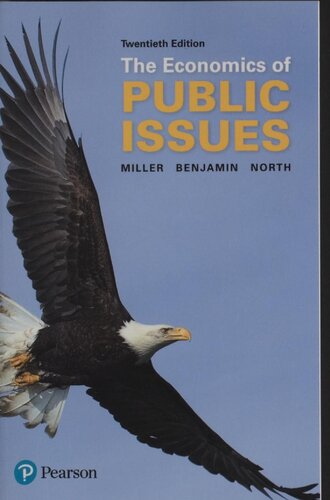 The Economics Of Public Issues Twentieth Edition Roger Leroy Miller Douglass Cecil North Daniel K Benjamin