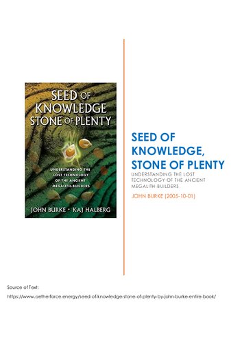 Seed Of Knowledge Stone Of Plenty Understanding The Lost Technology Of The Ancient Megalithbuilders John A Burke Kaj Halberg