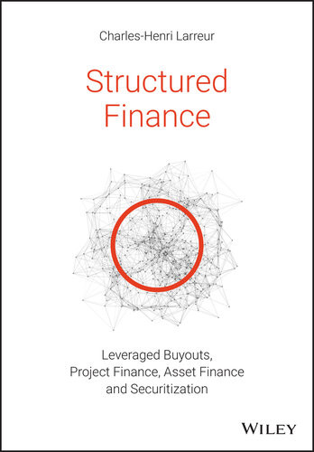 Structured Finance Lbos Project Finance Asset Finance And Securitization Charleshenri Larreur