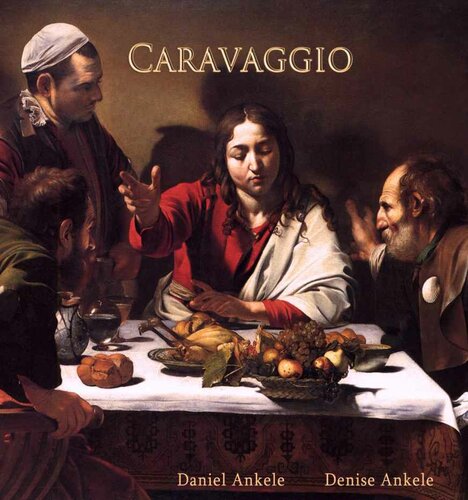 Caravaggio 82 Baroque Masterpieces 1st Edition Daniel Ankele