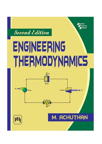 Engineering Thermodynamics 2nd Edition M Achuthan