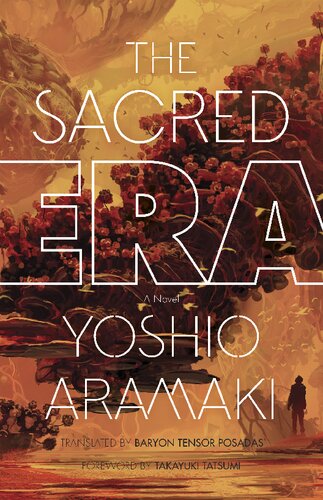 The Sacred Era Yoshio Aramaki Baryon Tensor Posadas Translation
