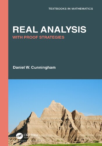 Real Analysis With Proof Strategies 1st Edition Daniel W Cunningham