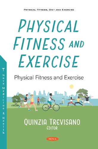 Physical Fitness And Exercise An Overview Trevisano Quinzia