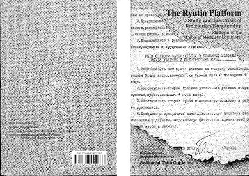 The Ryutin Platform Stalin And The Crisis Of Proletarian Dictatorship Platform Of The Union Of Marxistsleninists Martemjan N Rjutin Pranab Ghosh Sobhanlal Datta Gupta