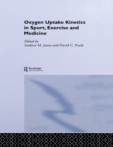 Oxygen Uptake Kinetics In Sport Exercise And Medicine 1 Andrew M Jones