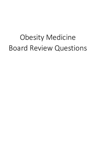 Obesity Medicine Board Review Questions 150 Board Style Review Questions To Prepare For The American Board Of Obesity Medicine Certification Dr Kevin B Smith