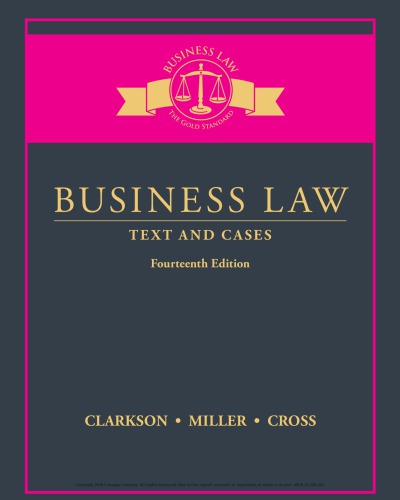 Business Law Text And Cases Unbound Kenneth W Clarkson Roger Leroy Miller Frank B Cross