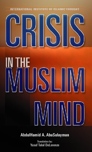 Crisis In The Muslim Mind Absulaymn Abdulhamd