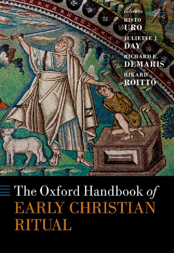 The Oxford Handbook Of Early Christian Ritual Risto Uro Editor