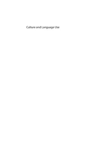 Culture And Language Use Gunter Senft Editor Janola Stman Editor Jef Verschueren Editor