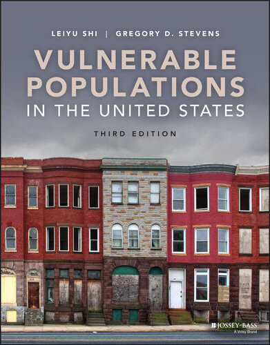 Vulnerable Populations In The United States Third Edition 3rd Edition Leiyu Shi Gregory D Stevens
