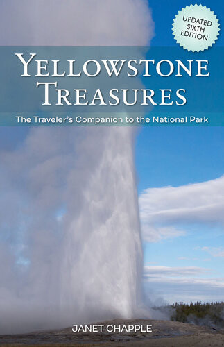 Yellowstone Treasures Janet Chapple
