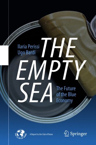 The Empty Sea The Future Of The Blue Economy Ilaria Perissi