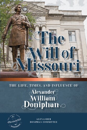 The Will Of Missouri Alexander Doniphan Committee