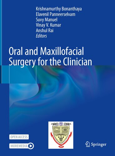 Oral And Maxillofacial Surgery For The Clinician 1st Edition Krishnamurthy Bonanthaya