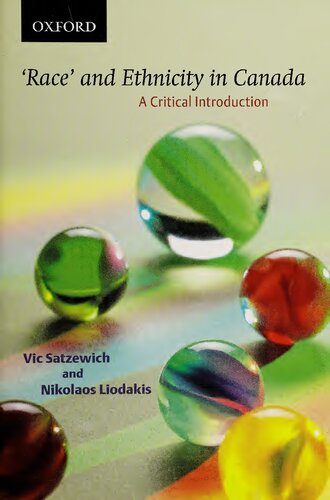 Race And Ethnicity In Canada A Critical Introduction Vic Satzewich