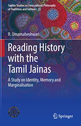 Reading History With The Tamil Jainas A Study On Identity Memory And Marginalisation 22 1st Ed 2017 R Umamaheshwari