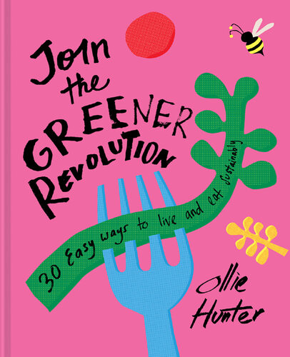Join The Greener Revolution Ollie Hunter