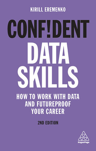 Confident Data Skills 2nd Edition Eremenko Kirill