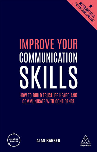 Improve Your Communication Skills 5e Alan Barker