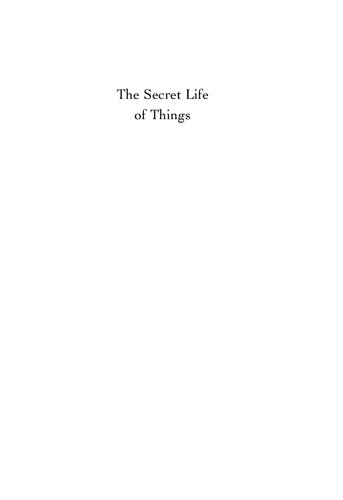 The Secret Life Of Things Animals Objects And Itnarratives In Eighteenthcentury England Mark Blackwell