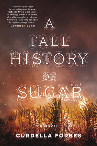 A Tall History Of Sugar Curdella Forbes