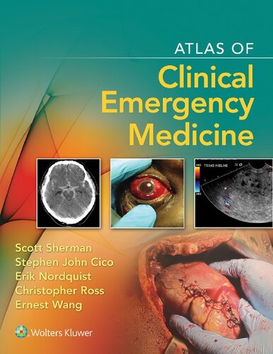 Atlas Of Clinical Emergency Medicine 1st Scott C Sherman Stephen John Cico