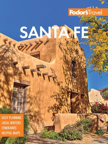 Fodors Infocus Santa Fe Fodors Travel Guides