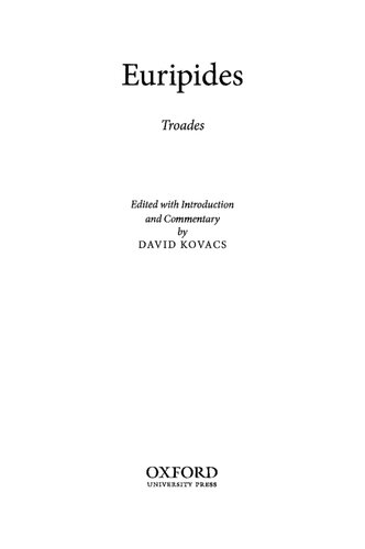 Euripides Troades Edited With Introduction And Commentary David Kovacs