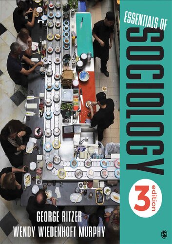 Essentials Of Sociology 3rd Edition George Ritzer Wendy Wiedenhoft Murphy