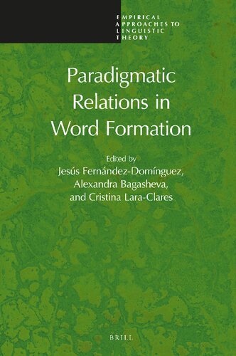 Paradigmatic Relations In Word Formation Jess Fernndezdomnguez Editor