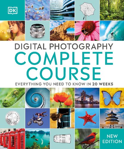 Digital Photography Complete Course Reissue Edition David Taylor