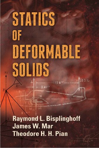 Statics Of Deformable Solids Raymond L Bisplinghoff James W Mar Theodore Hh Pian