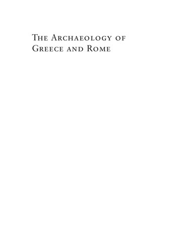 The Archaeology Of Greece And Rome John Bintliff Keith Rutter