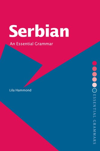 Serbian An Essential Grammar 1st Edition Lila Hammond