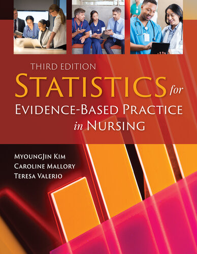 Statistics For Evidencebased Practice In Nursing 3rd Edition Myoungjin Kim