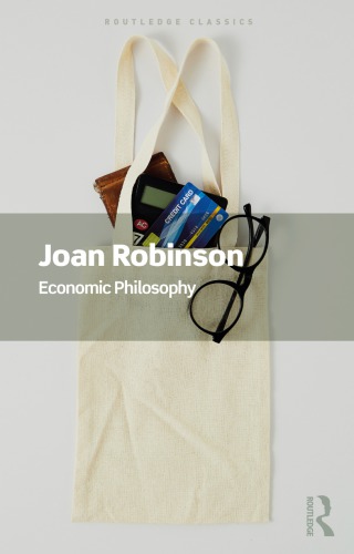 Economic Philosophy 1st Edition Joan Robinson