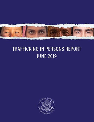 2019 Trafficking In Persons Report Office To Monitor And Combat Trafficking In Persons