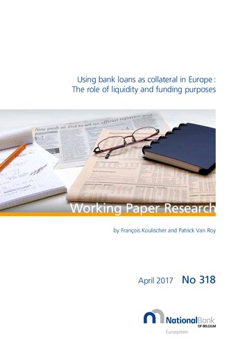 Using Bank Loans As Collateral In Europe The Role Of Liquidity And Funding Purposes Koulischer